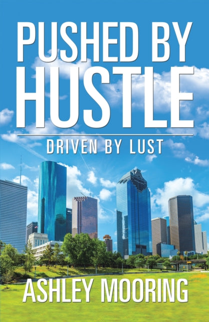 Pushed by Hustle