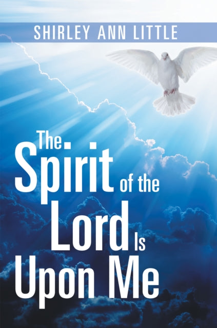 Spirit of the Lord Is Upon Me
