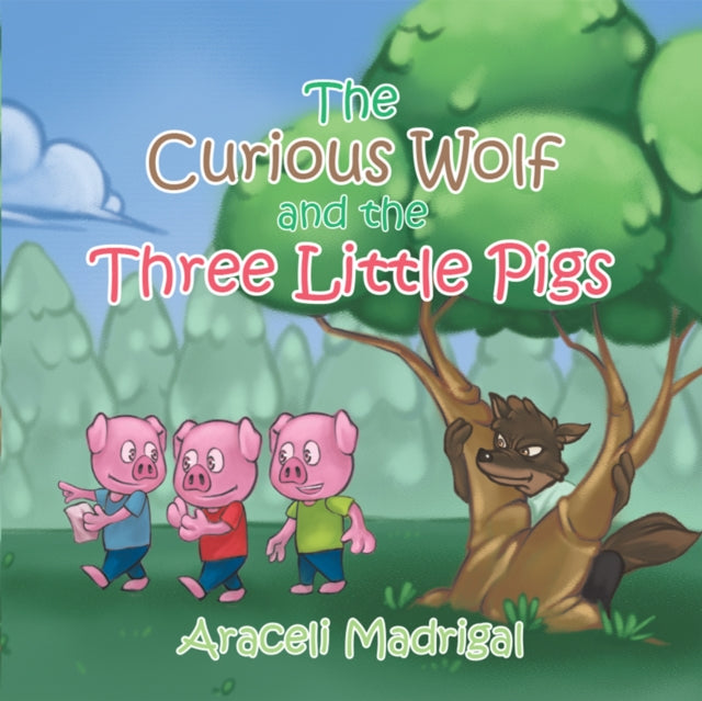 Curious Wolf and the Three Little Pigs
