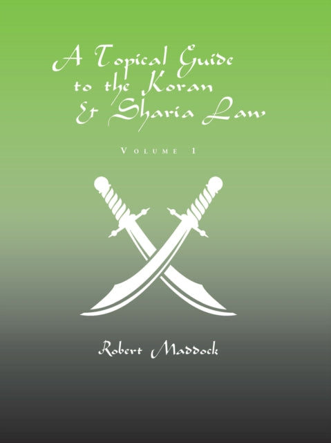 Topical Guide to the Koran & Sharia Law