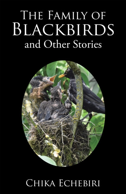 Family of Blackbirds and Other Stories