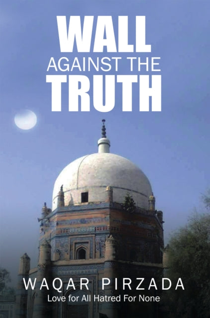Wall Against the Truth
