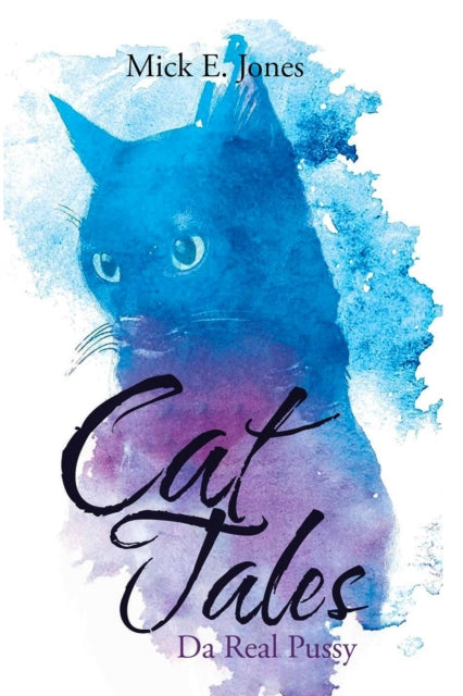 Cat Tales : Da Real Pussy