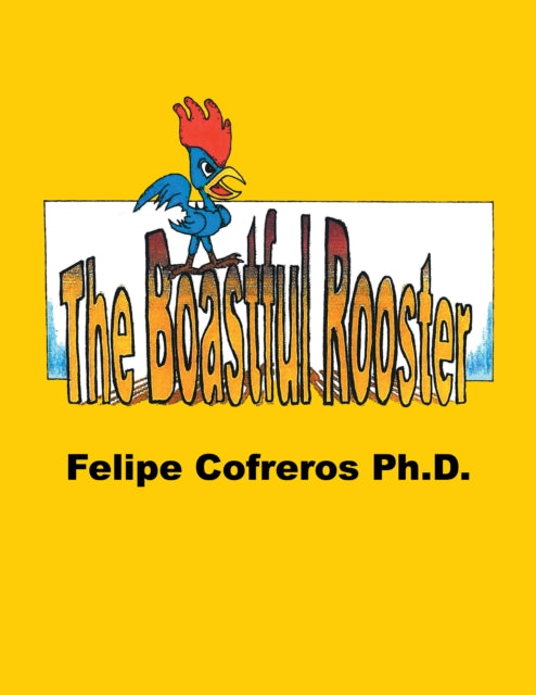 Boastful Rooster