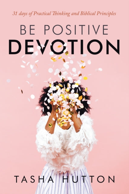 Be Positive Devotion