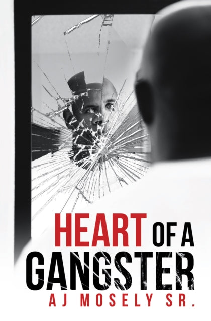 Heart of a Gangster
