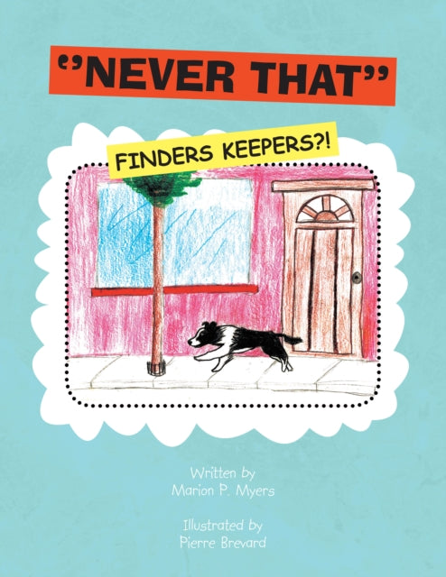 Never That' (Finders Keepers?!)