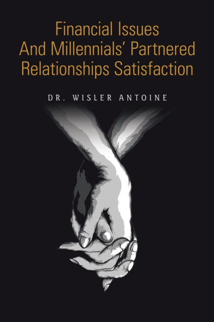 Financial Issues and Millennials' Partnered Relationships Satisfaction