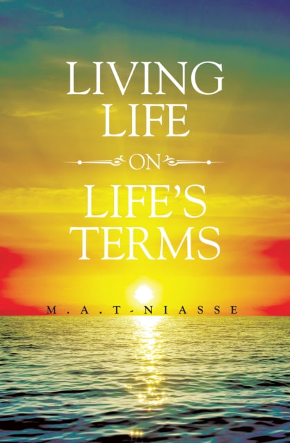 Living Life on Life's Terms