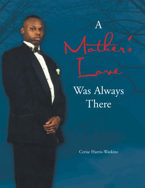 Mother's Love Was Always There