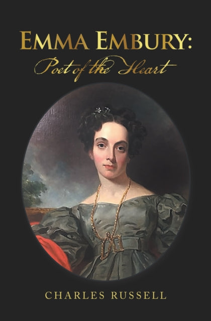 Emma Embury: Poet of the Heart