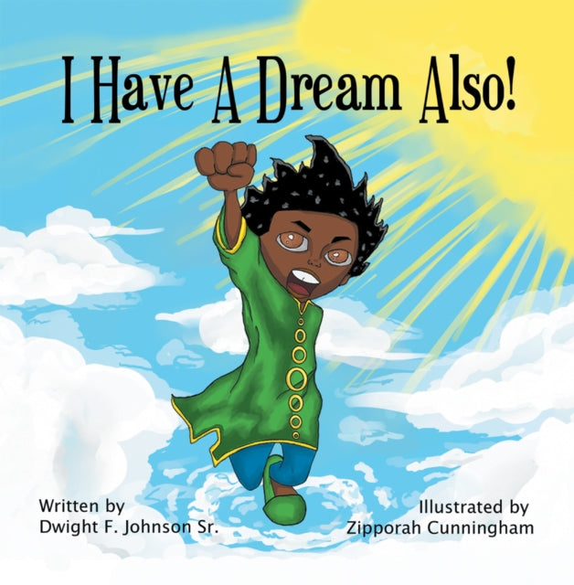 I Have A Dream Also
