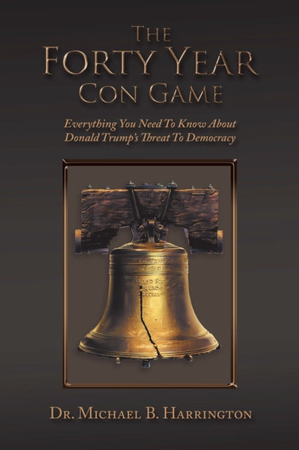 Forty Year Con Game