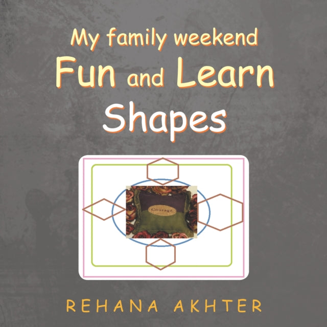 My Family Weekend Fun and Learn Shapes