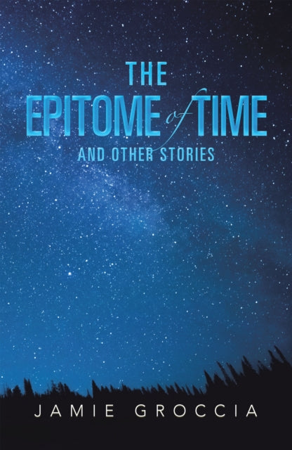 Epitome of Time and Other Stories