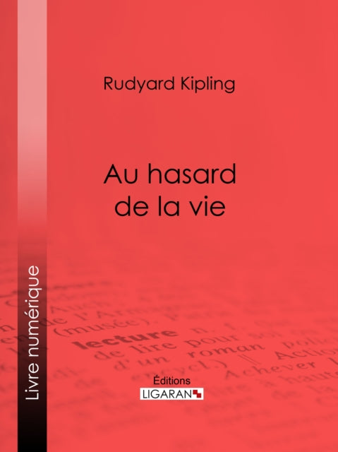 Au hasard de la vie