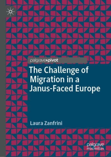 Challenge of Migration in a Janus-Faced Europe