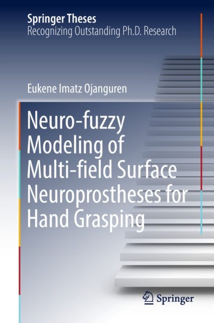 Neuro-fuzzy Modeling of Multi-field Surface Neuroprostheses for Hand Grasping