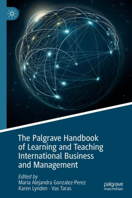 Palgrave Handbook of Learning and Teaching International Business and Management
