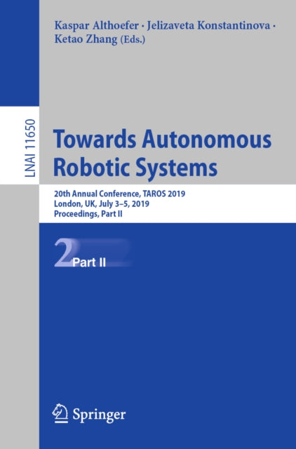 Towards Autonomous Robotic Systems
