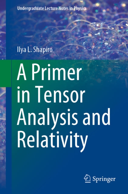 Primer in Tensor Analysis and Relativity