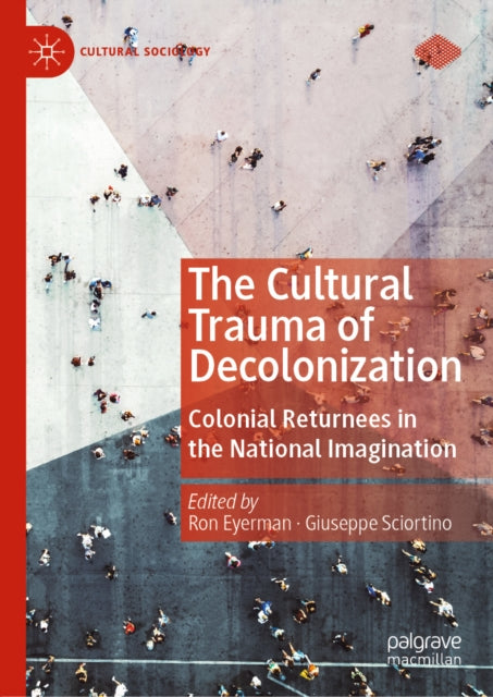 Cultural Trauma of Decolonization