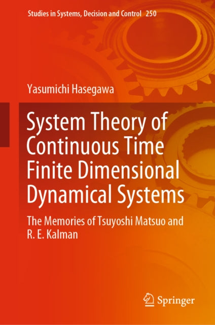 System Theory of Continuous Time Finite Dimensional Dynamical Systems