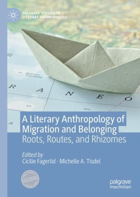 Palgrave Studies in Literary Anthropology
