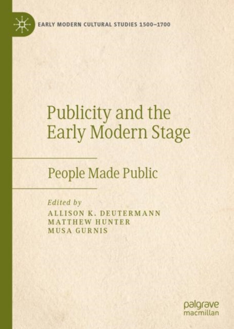 Publicity and the Early Modern Stage