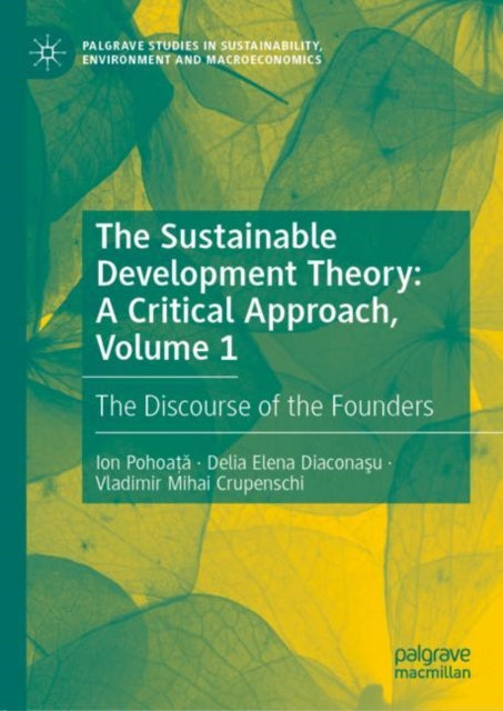 Sustainable Development Theory: A Critical Approach, Volume 1