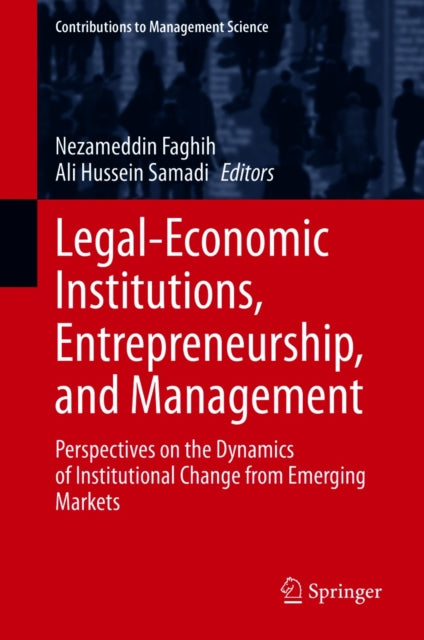 Legal-Economic Institutions, Entrepreneurship, and Management