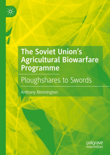 Soviet Union's Agricultural Biowarfare Programme
