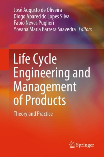 Life Cycle Engineering and Management of Products