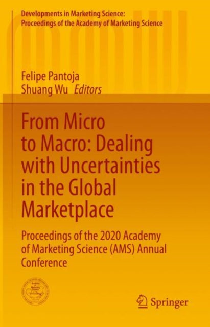 From Micro to Macro: Dealing with Uncertainties in the Global Marketplace