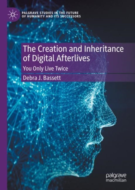 Palgrave Studies in the Future of Humanity and its Successors