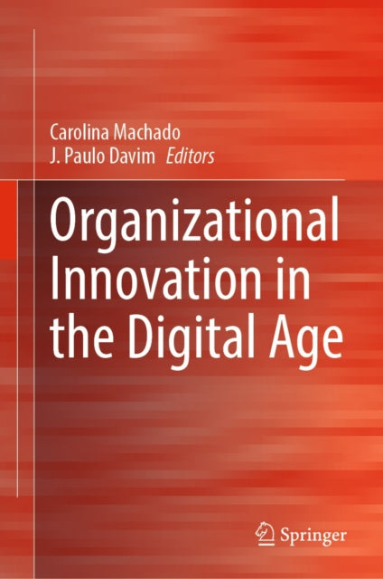 Organizational Innovation in the Digital Age