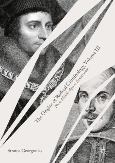 Origins of Radical Criminology, Volume III