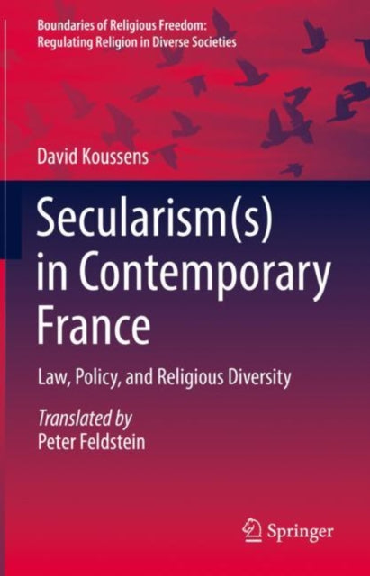 Boundaries of Religious Freedom: Regulating Religion in Diverse Societies