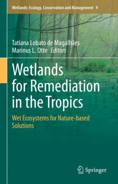 Wetlands: Ecology, Conservation and Management