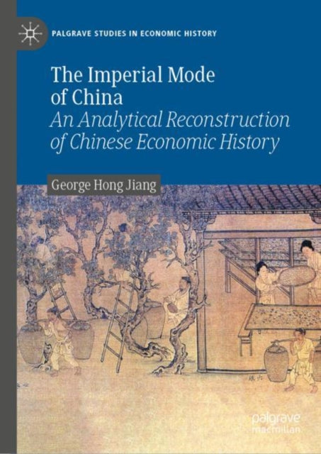 Palgrave Studies in Economic History