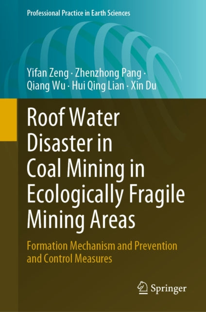 Roof Water Disaster in Coal Mining in Ecologically Fragile Mining Areas