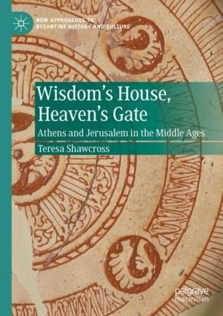 New Approaches to Byzantine History and Culture