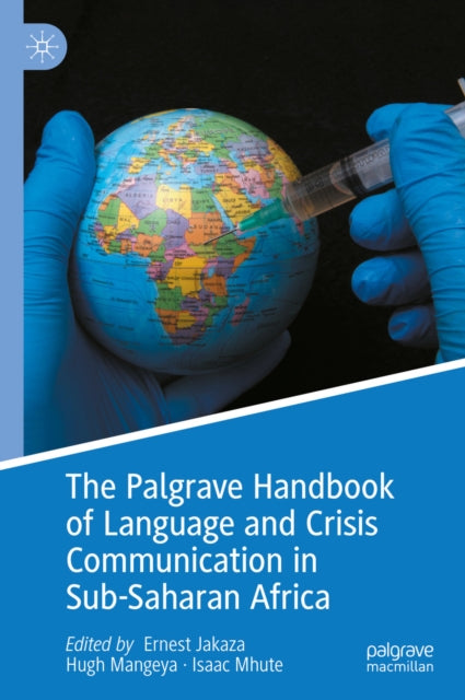 Palgrave Handbook of Language and Crisis Communication in Sub-Saharan Africa