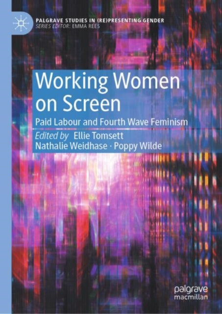 Palgrave Studies in (Re)Presenting Gender