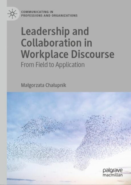 Communicating in Professions and Organizations