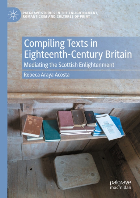 Palgrave Studies in the Enlightenment, Romanticism and Cultures of Print
