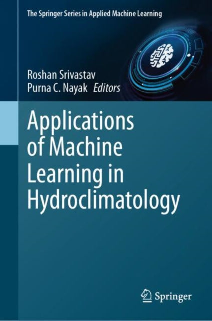 The Springer Series in Applied Machine Learning