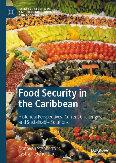 Palgrave Studies in Agricultural Economics and Food Policy