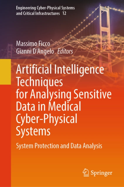 Engineering Cyber-Physical Systems and Critical Infrastructures