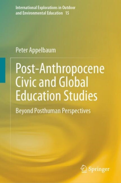 International Explorations in Outdoor and Environmental Education